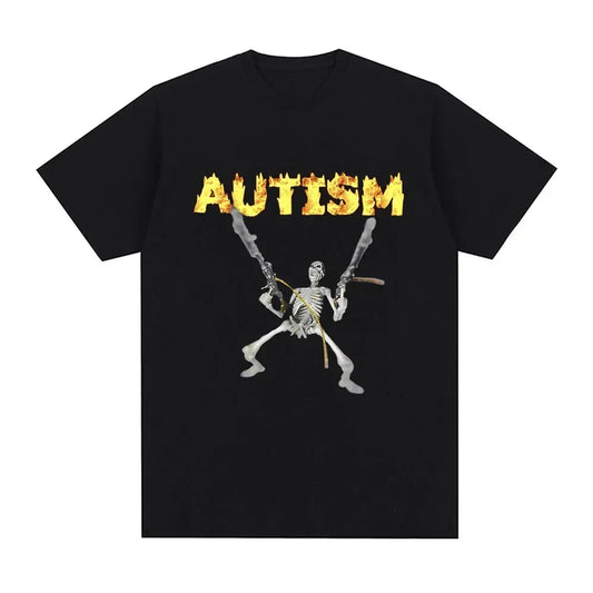 Autism Skeleton Meme T Shirt Funny Skull Fashion Unisex